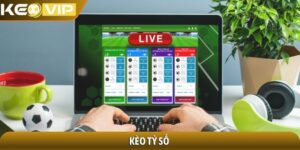 Kèo tỷ số - Phân tích chuyên sâu chiến thuật dự đoán